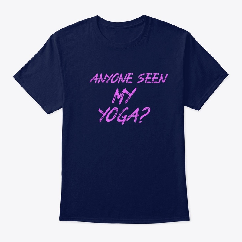 ANYONE SEEN MY YOGA?