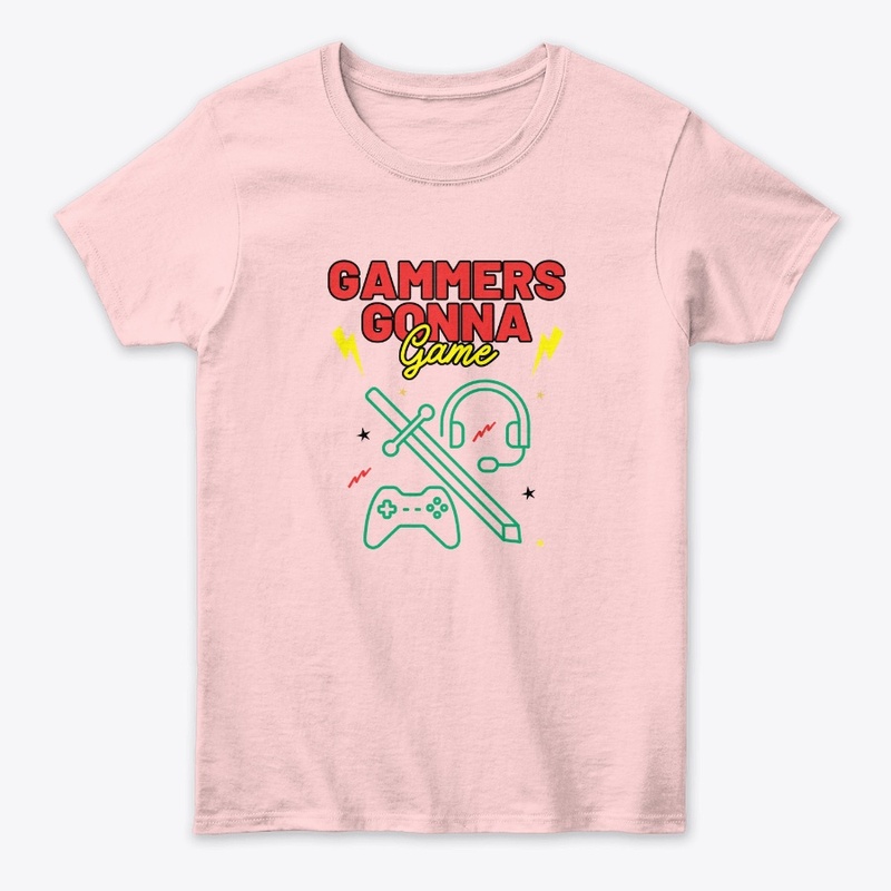 "Gamers Gonna Game" 