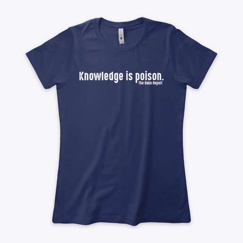 Knowledge is poison (white ink)