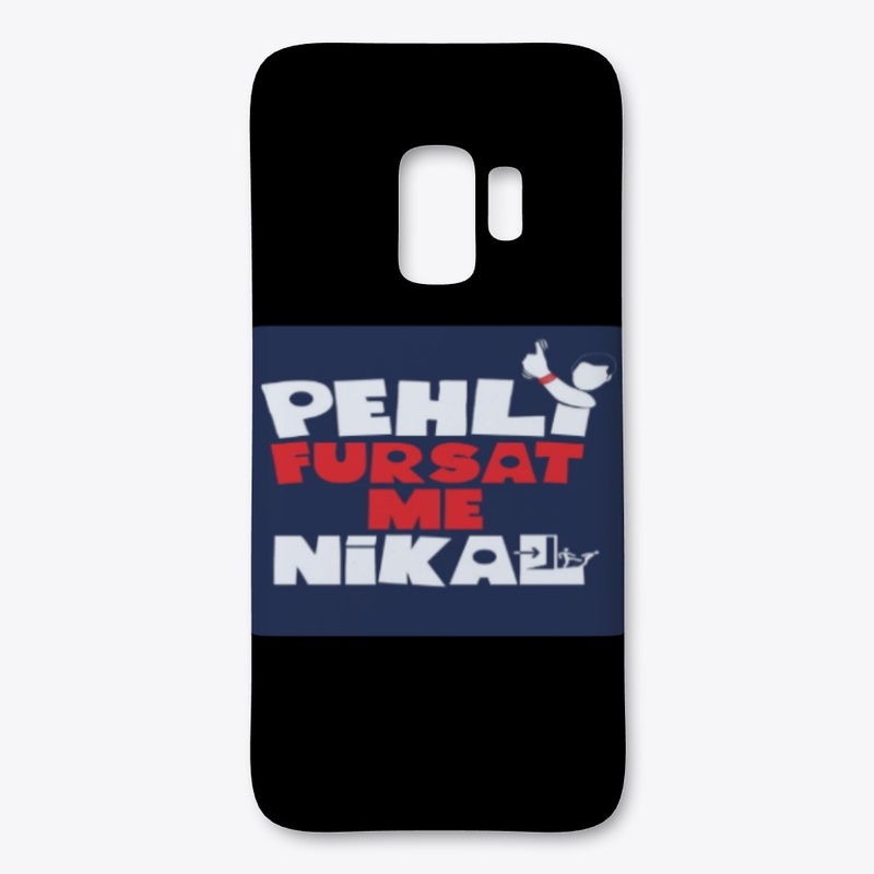 pehli fursat me nikal - phone case 