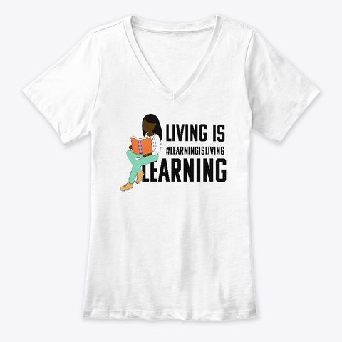 Living Is
#Learningisliving
Learning
 White Maglietta Front