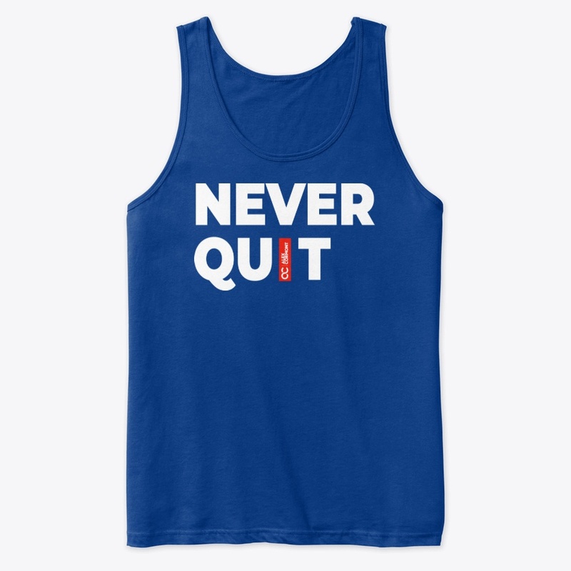 NEVER QUIT