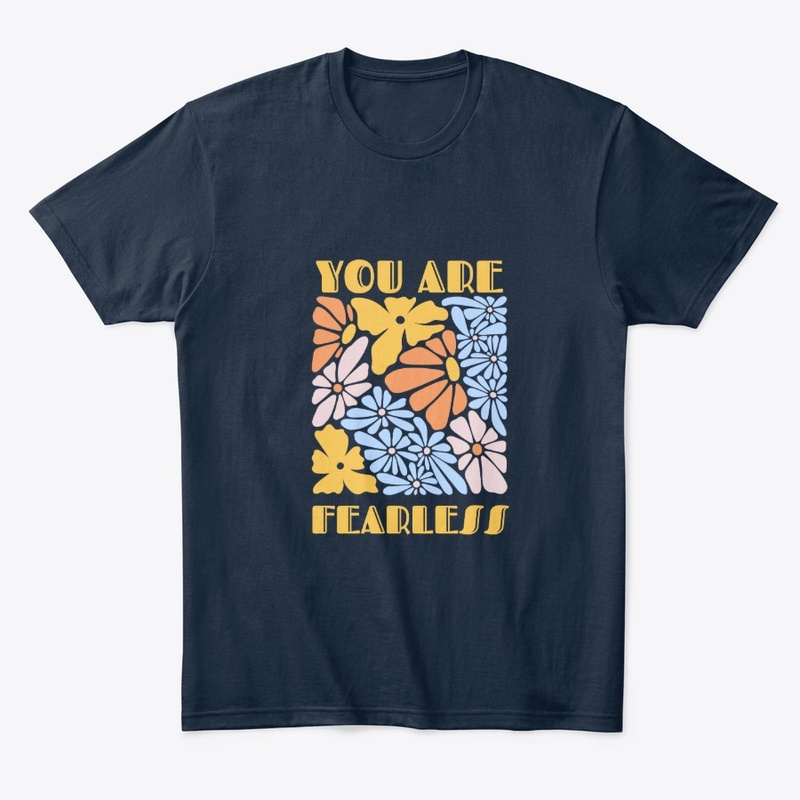 You are Fearless