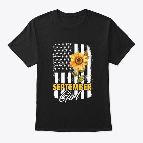 Flag Sunflower September Girl Black T-Shirt Front