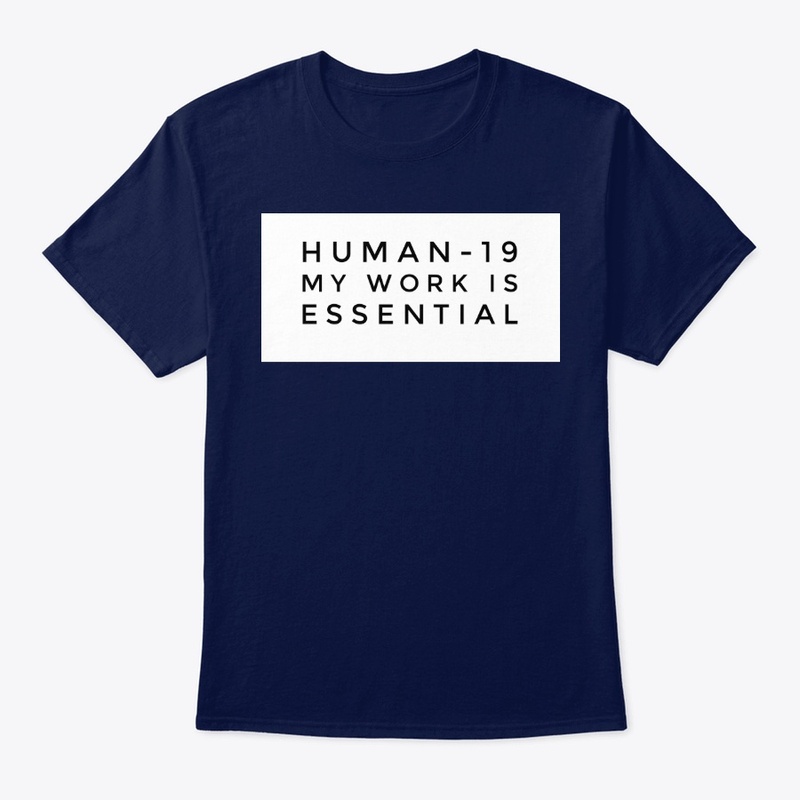 Human-19 My Work Is Essential