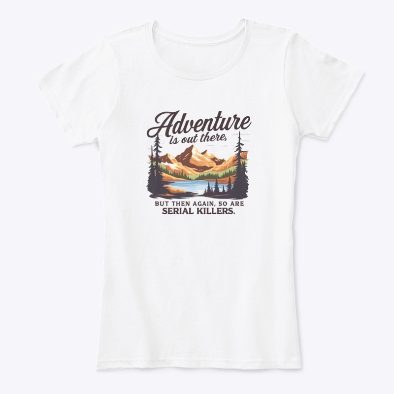 Adventure Is Out T August 2025 - Women's Comfort Tee - Women's Comfort Tee - Women's Comfort Tee - Women's Comfort Tee