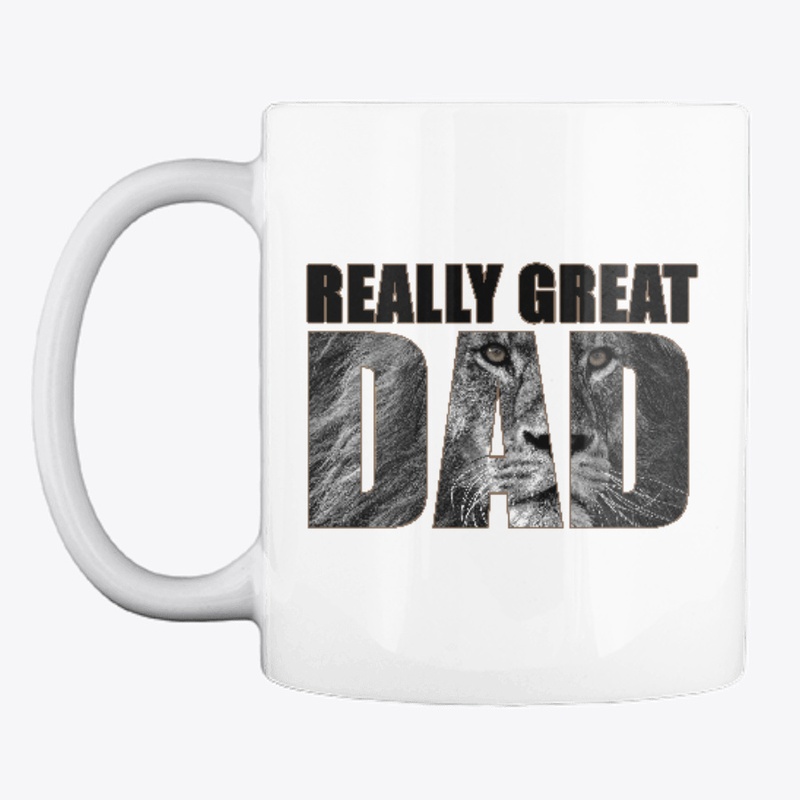 Really Great Dad - Father Day Gift_