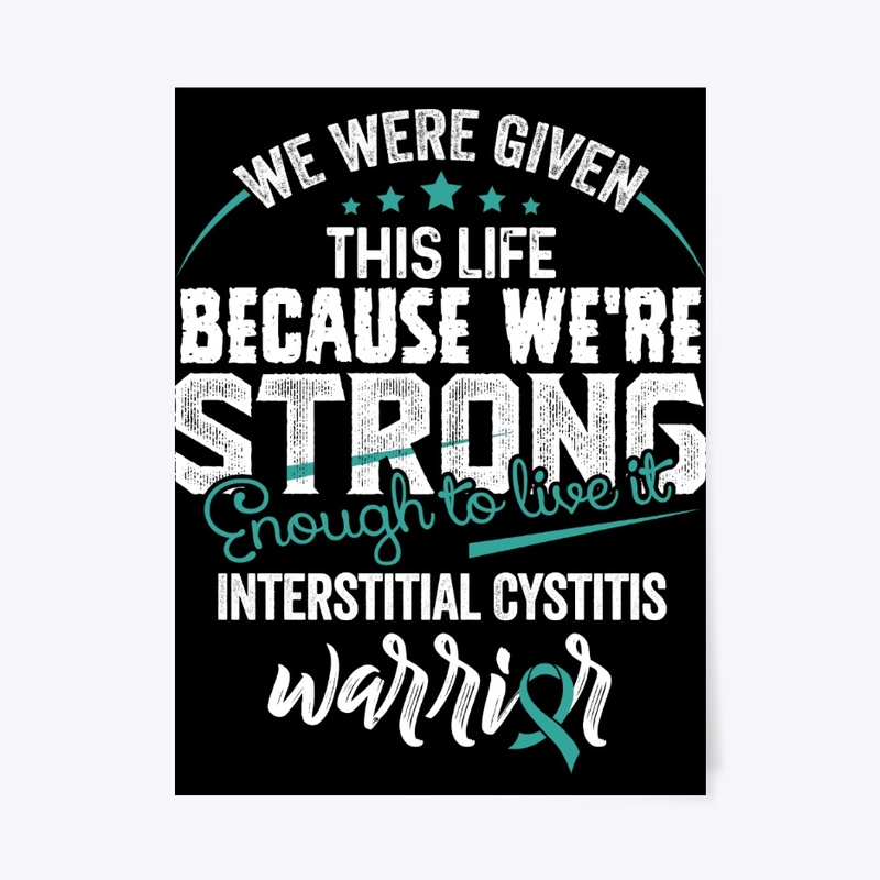 We are strong | Interstitial Cystitis