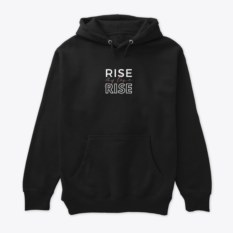 Rise, My Love, Rise