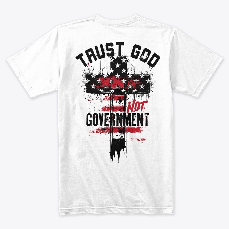 Trust God, Not Government