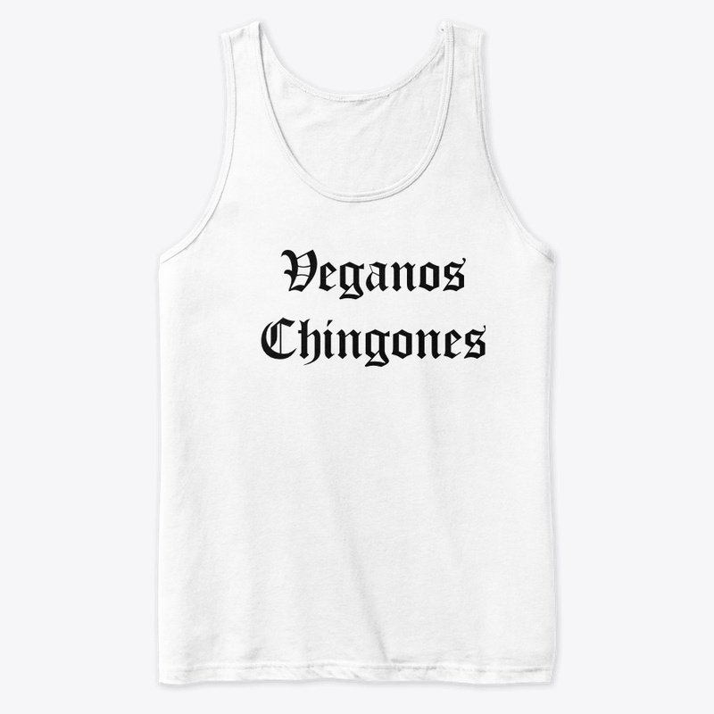 VEGANOS CHINGONES
