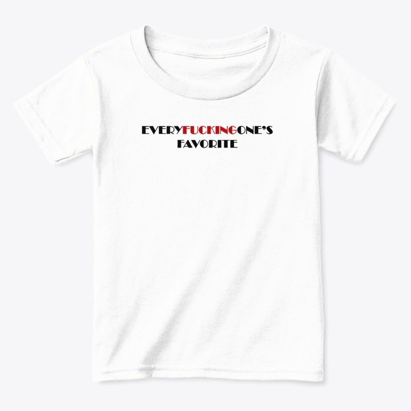 EVERYFUCKINGONE'S FAVORITE