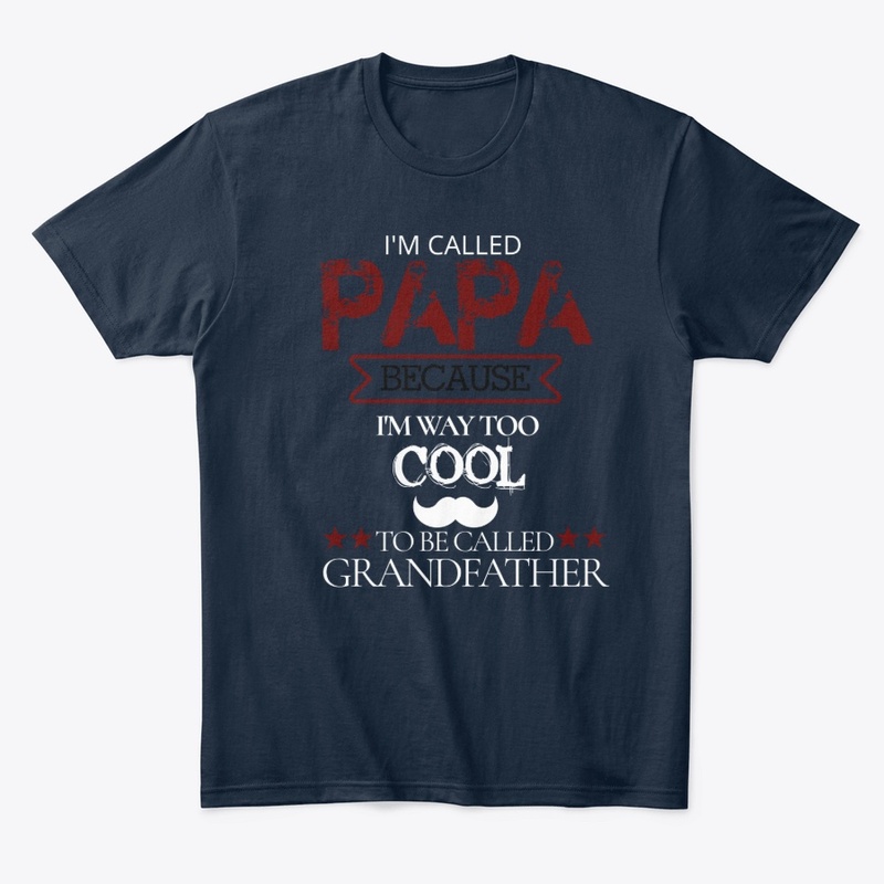I'm Called Papa Because