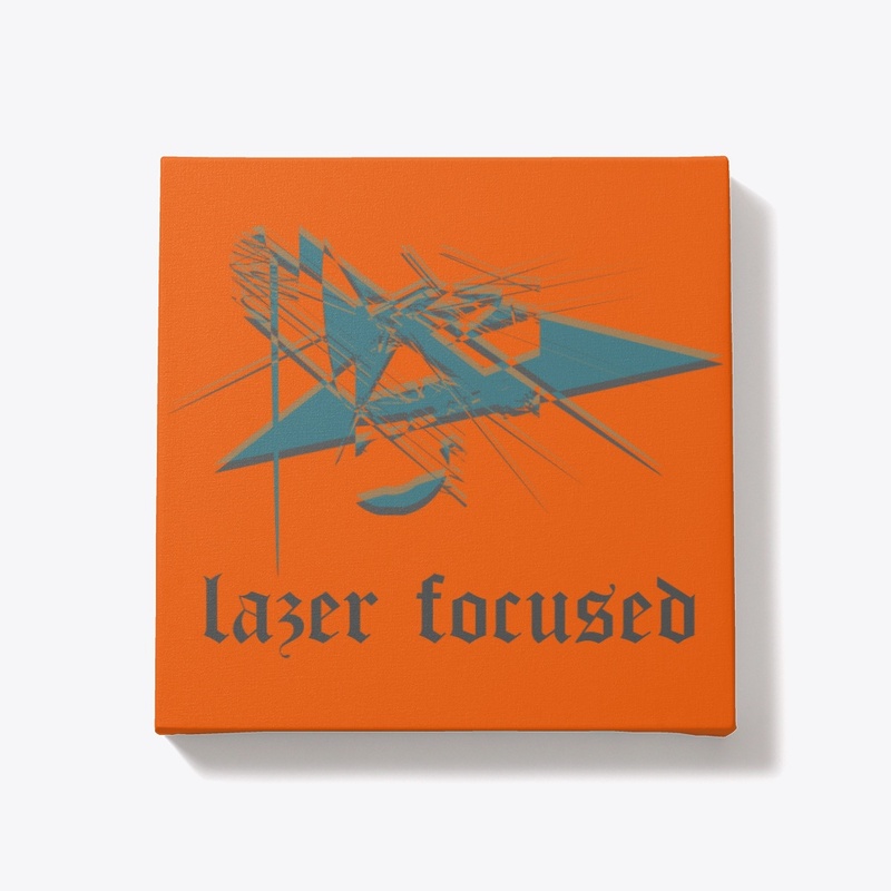 Lazer Focused