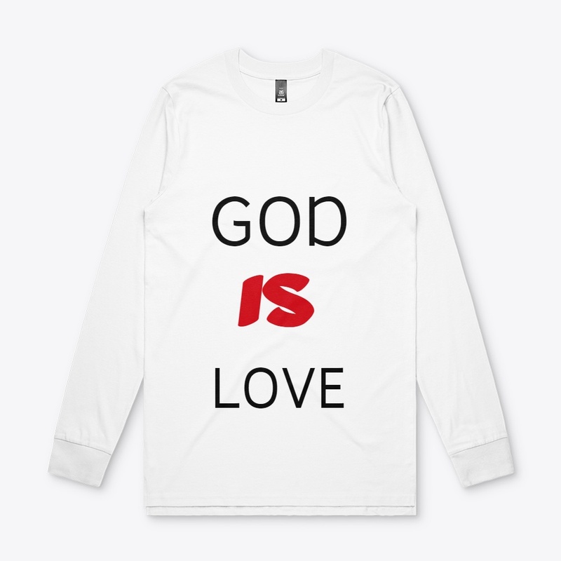 GOD IS LOVE