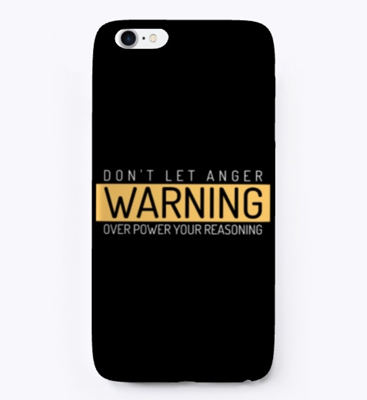 WARNING, DON'TLET ANGER...