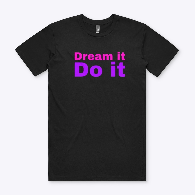 Dream it do it- Pink / purple 