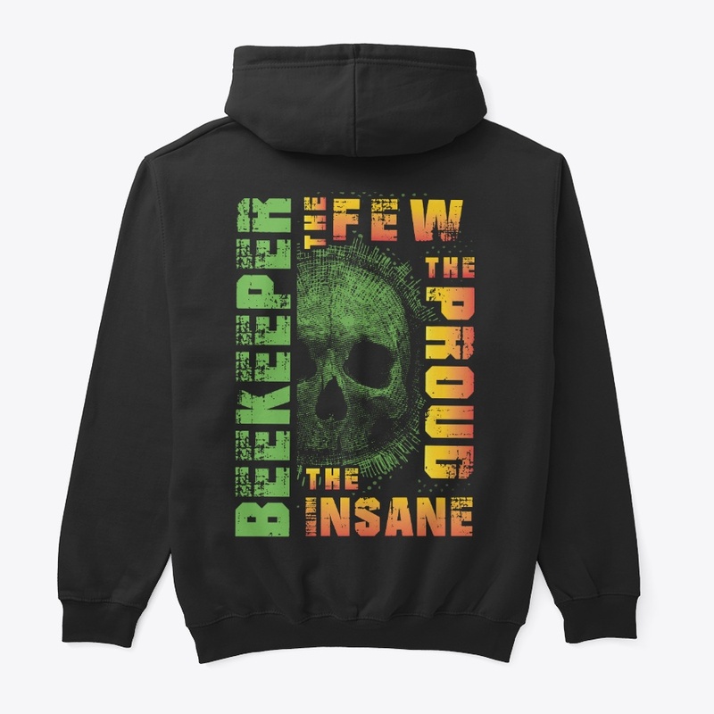 Awesome Beekeeper's Are Few And Insane