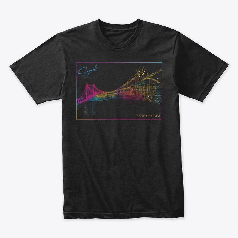 "Be the Bridge" T-Shirt