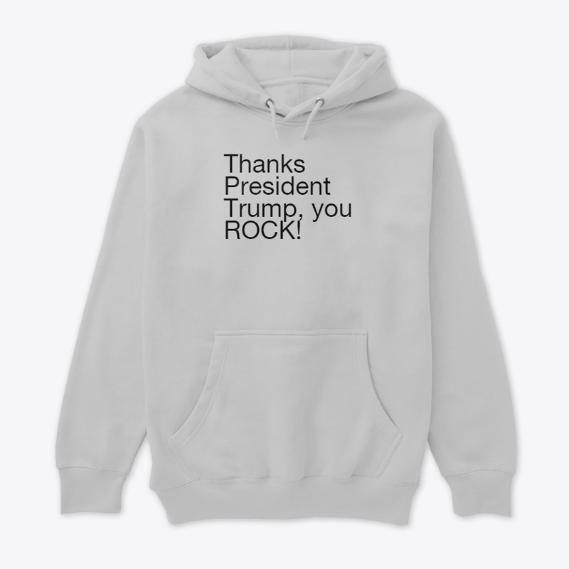 President Trump, you ROCK!