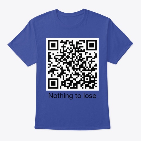 Nothing To Lose Deep Royal T-Shirt Front