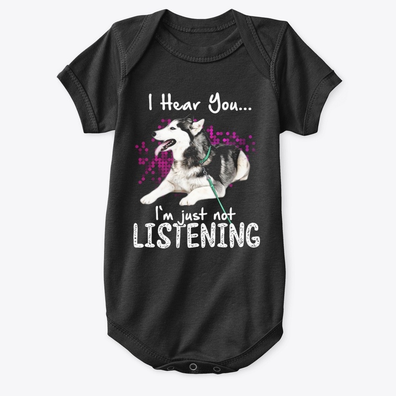 Siberian Husky I Hear You