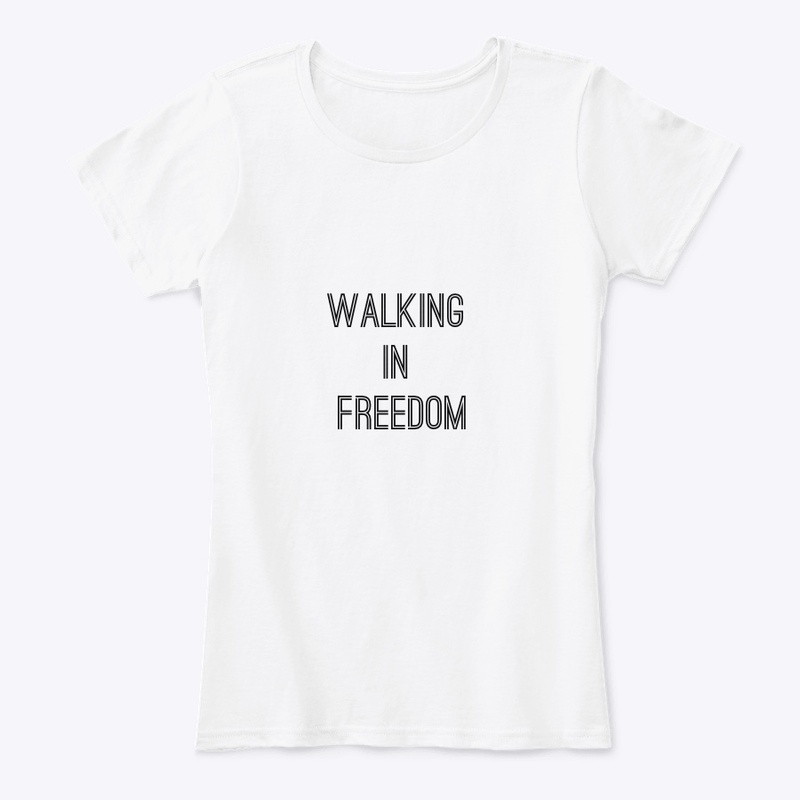 Walking in freedom