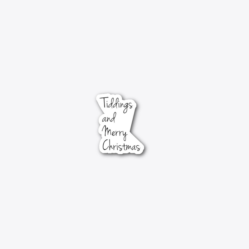 Tiddings and Merry Christmas