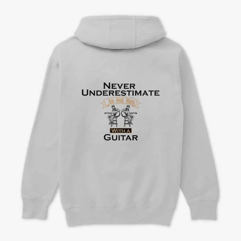 Never Underestimate an Old Man Guitar