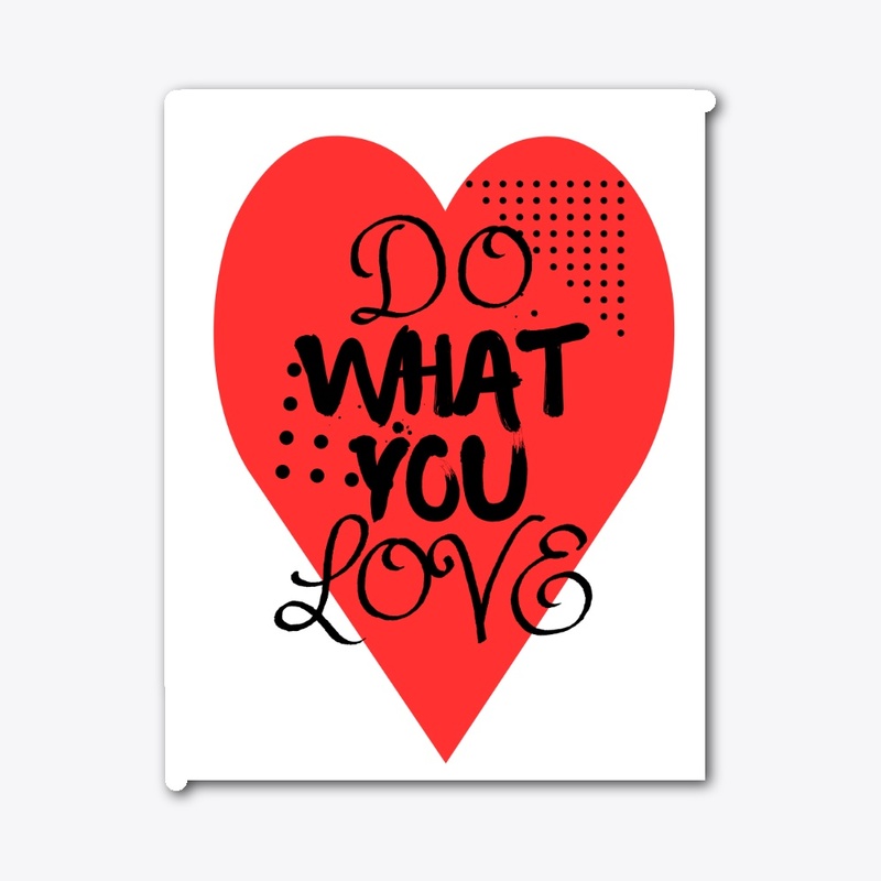 Do What You Love