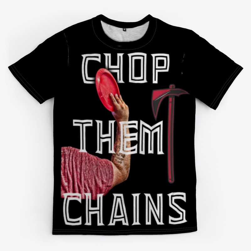 CHOP THEM CHAINS