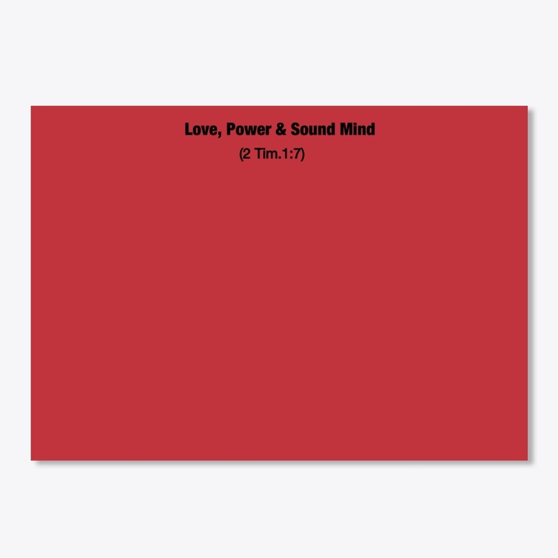 Love, Power & Sound Mind