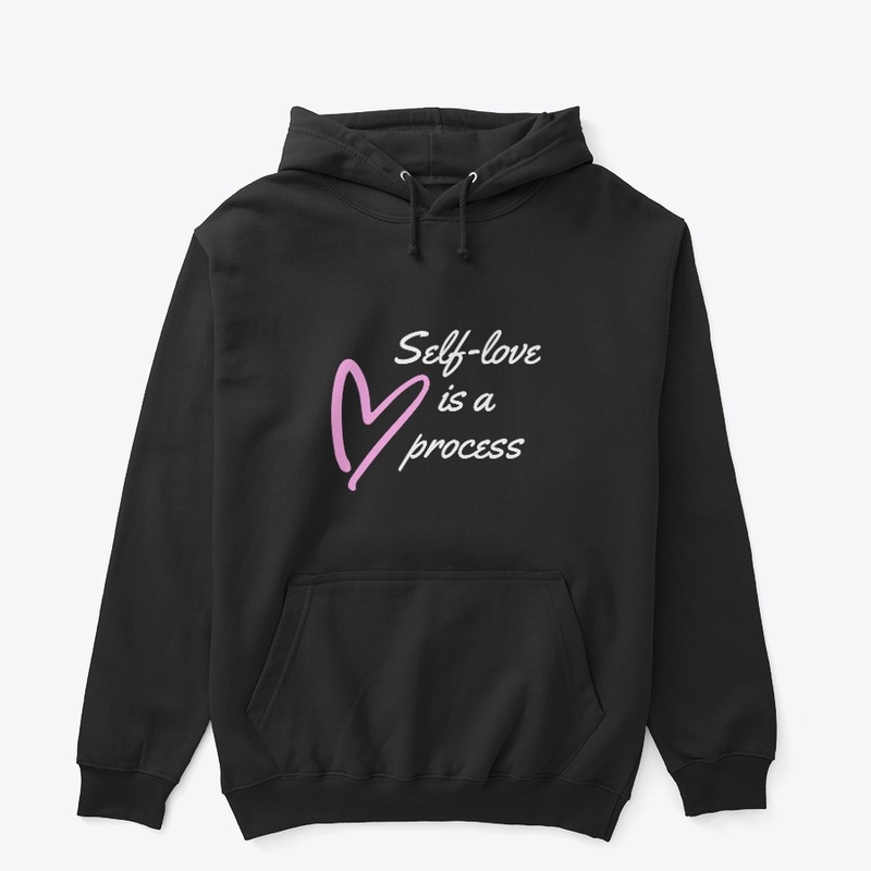 Self Love is a process