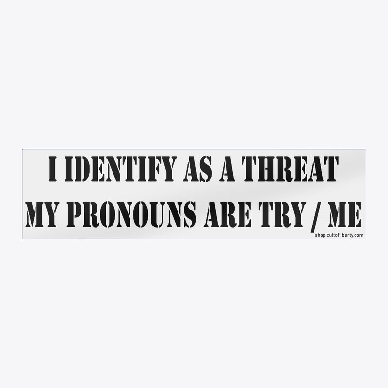 Bumper sticker - Identify Threat