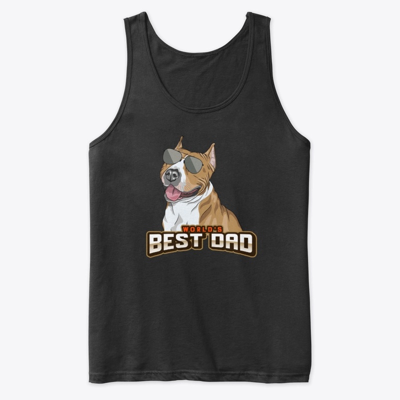 World's Best Dad for pitbull dog lover. 
