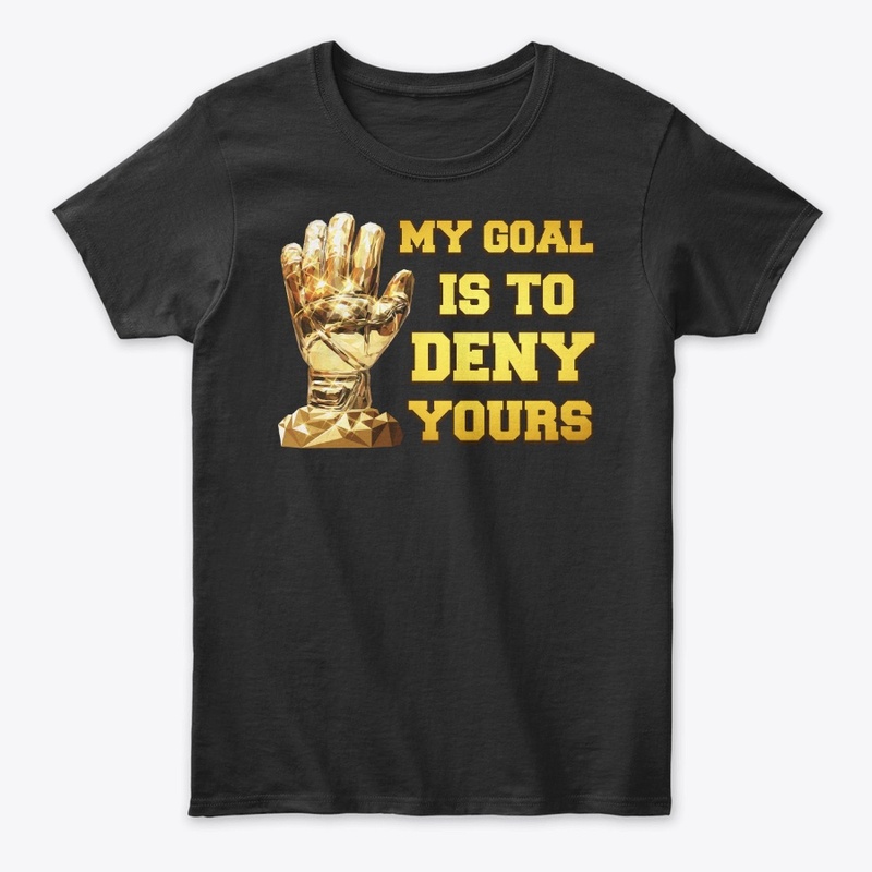 Goal Is To Deny Gift For Soccer Goalie