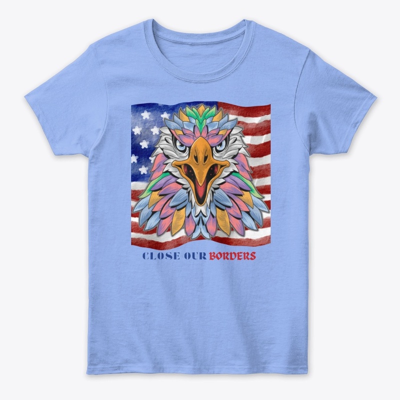 CLOSE OUR BORDERS PRIDE