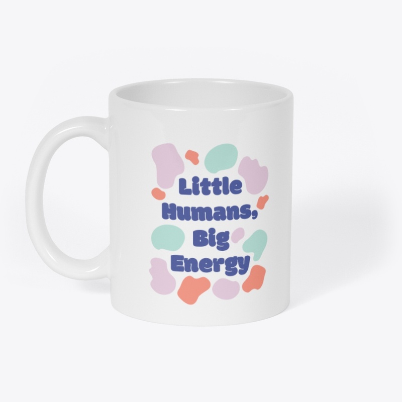 Little Humans, Big Energy