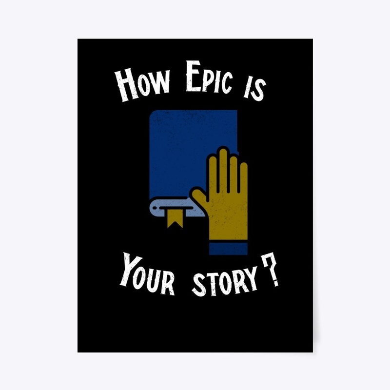 How epic is your story?