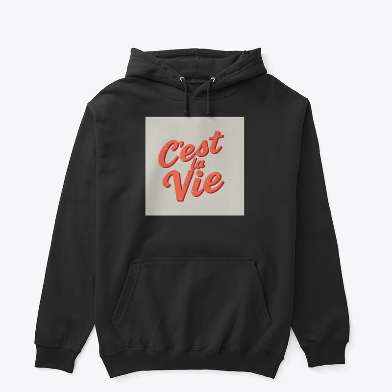 C'est La Vie!