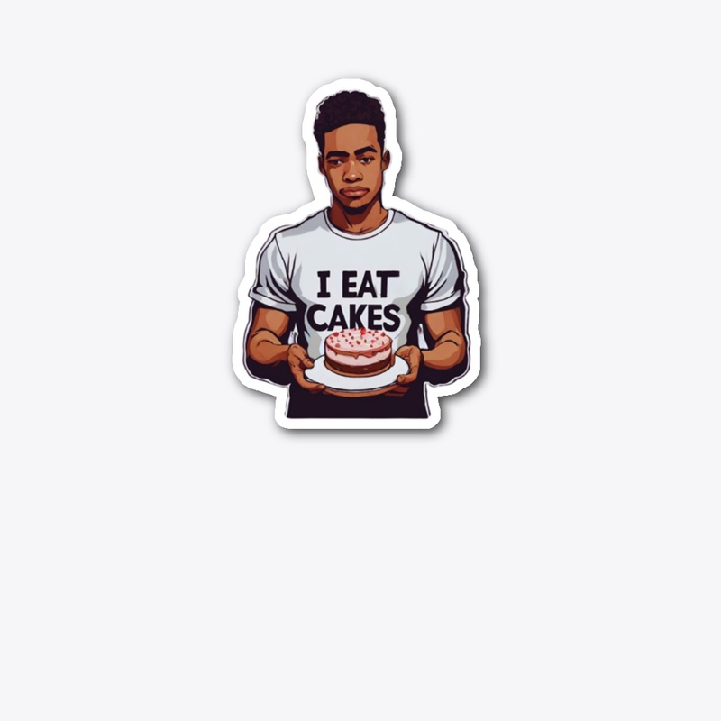 I Eat Cakes *TONY*