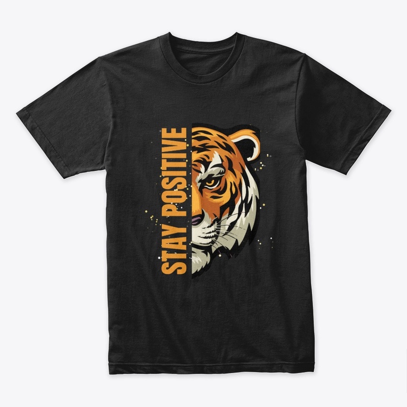 Stay Positive - T-Shirt for Unisex