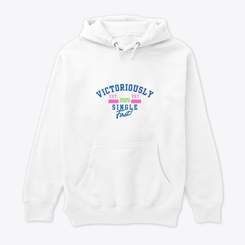 Victoriously Single First Est. 2025 Tee