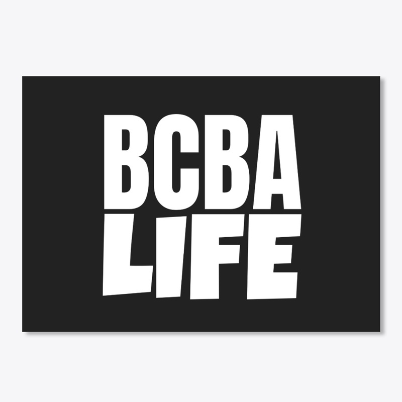 BCBA LIFE - Behavior Analyst Gift