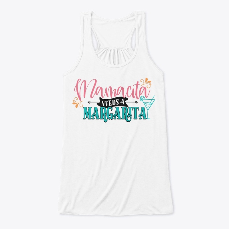 Mamacita needs a margarita 