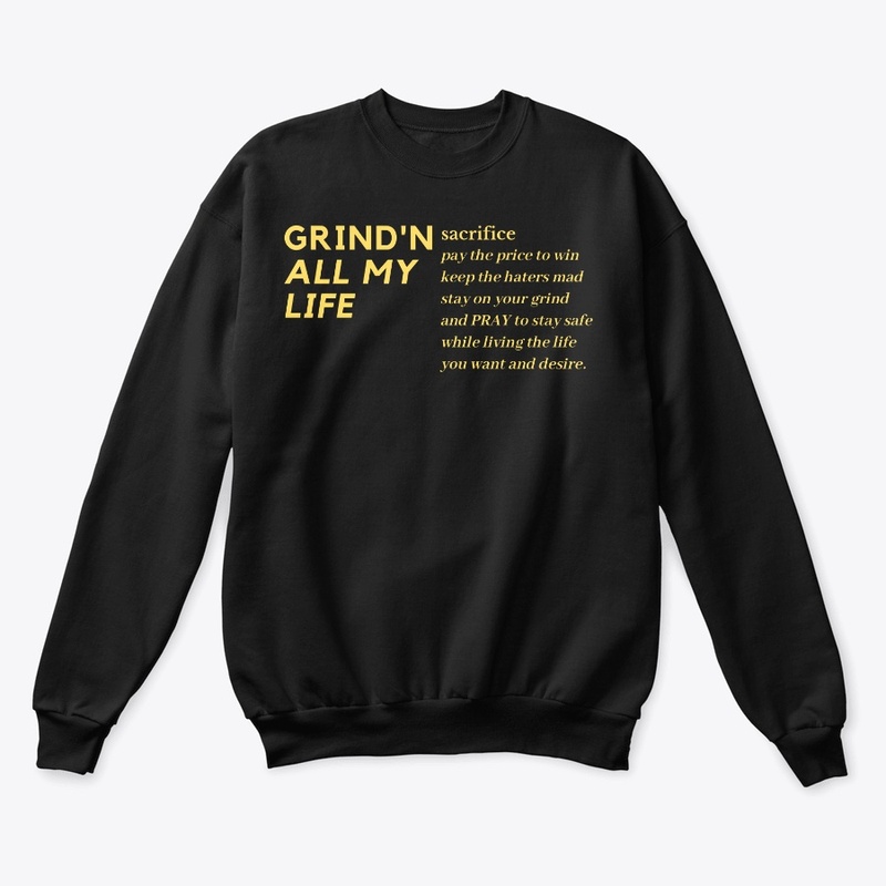 Grind'N All My Life