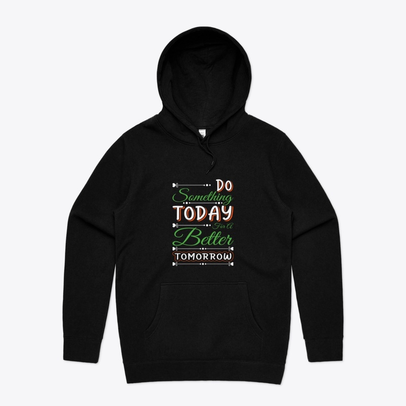 Typography Do something Today T-Shirt 