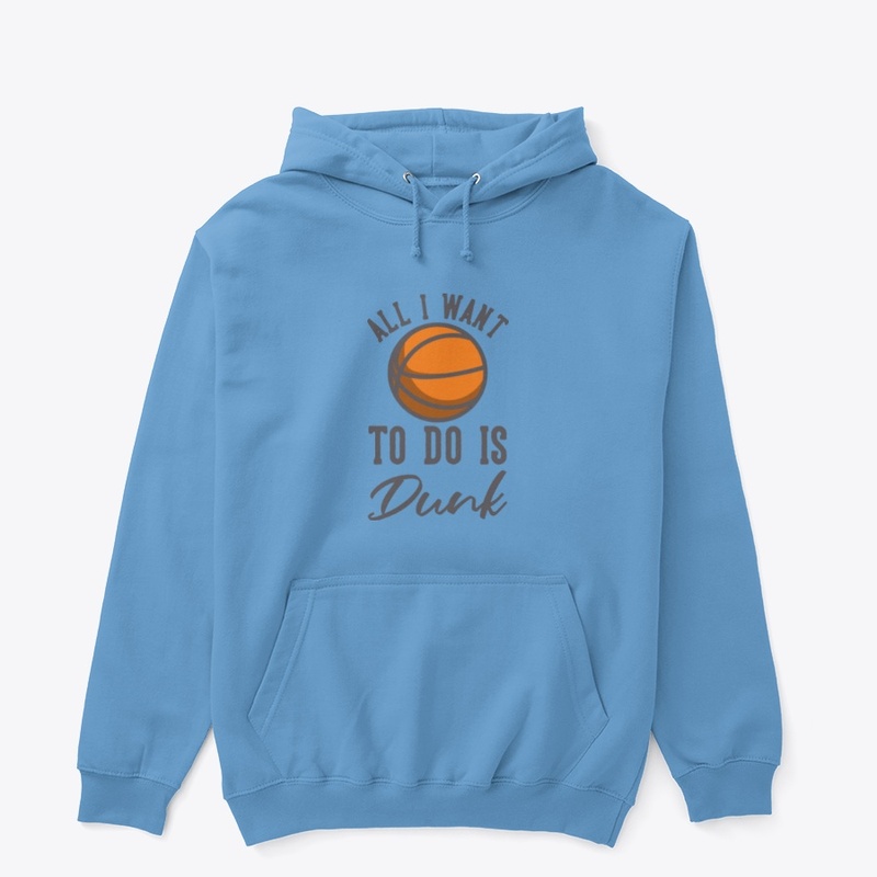 Basketball - All I Want To Do Is Dunk