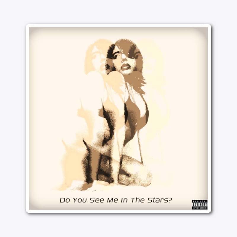 Do You See Me In The Stars?