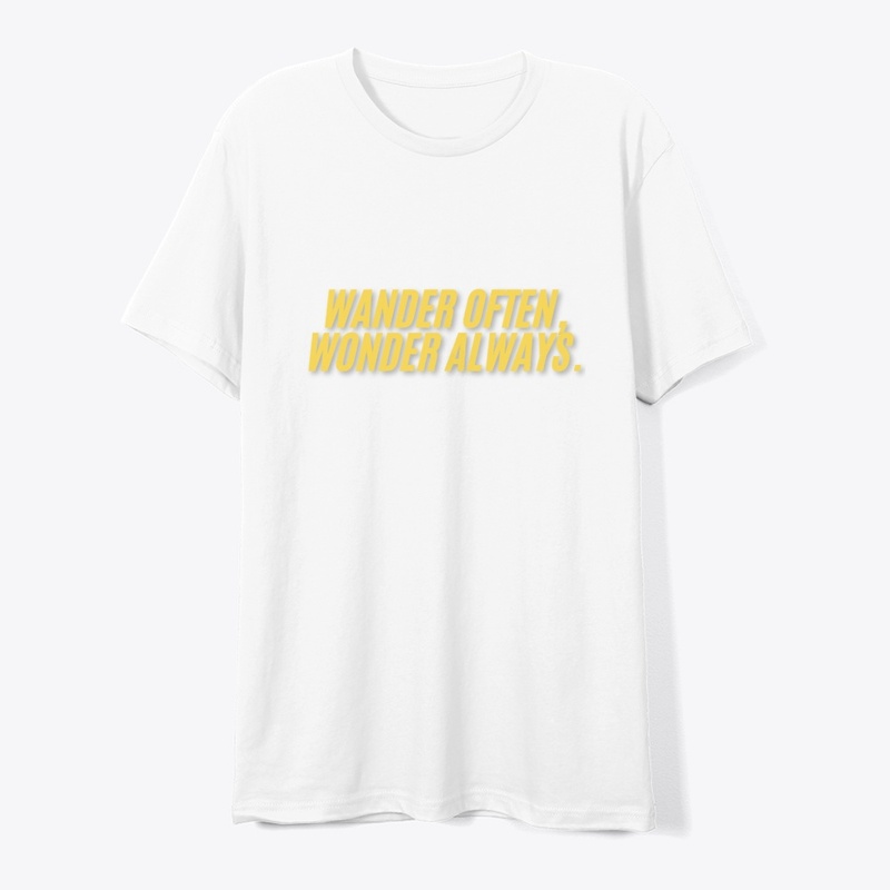 Wander Often, Wonder Always T-Shirt
